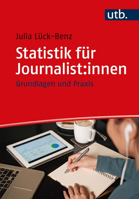 Statistik für Journalist:innen - Julia Lück-Benz