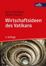 Wirtschaftsideen des Vatikans - Frambach, Hans; Eissrich, Daniel