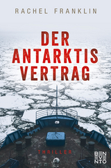 Der Antarktisvertrag - Rachel Franklin