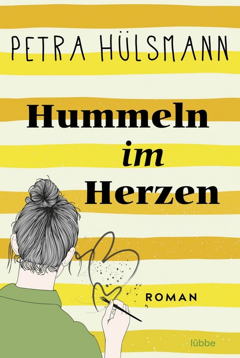 Hummeln im Herzen -  Petra Hülsmann