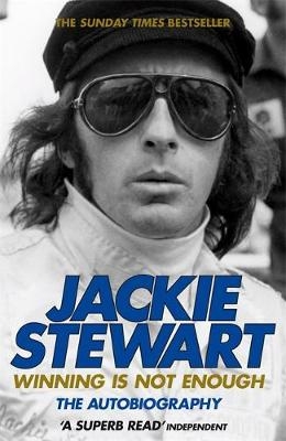 Winning Is Not Enough -  Sir Jackie Stewart