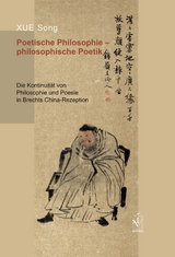 Poetische Philosophie - philosophische Poetik - Song Xue