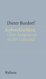 Zerbrechlichkeit - Dieter Burdorf