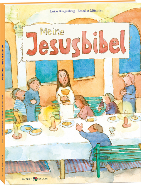 Meine Jesusbibel - Benedikt Müntnich OSB