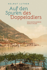 Auf den Spuren des Doppeladlers - Helmut Luther