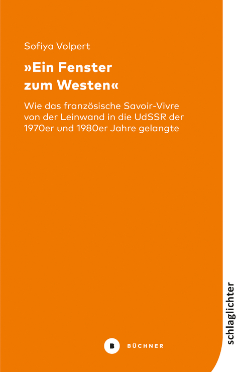 »Ein Fenster zum Westen« - Sofiya Volpert