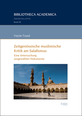 Zeitgenössische muslimische Kritik am Salafismus - Hazim Fouad