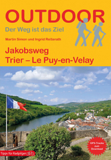 Jakobsweg Trier - Le Puy-en-Velay - Retterath, Ingrid; Simon, Martin
