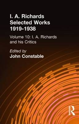 I A Richards & His Critics V10 -  John Constable