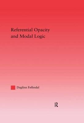 Referential Opacity and Modal Logic -  Dagfinn Follesdal