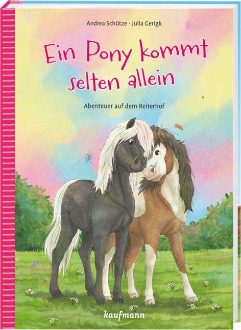 Ein Pony kommt selten allein - Andrea Schütze