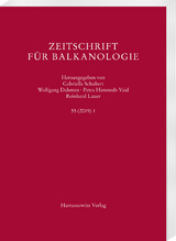 Zeitschrift für Balkanologie 55 (2019) 1 - 