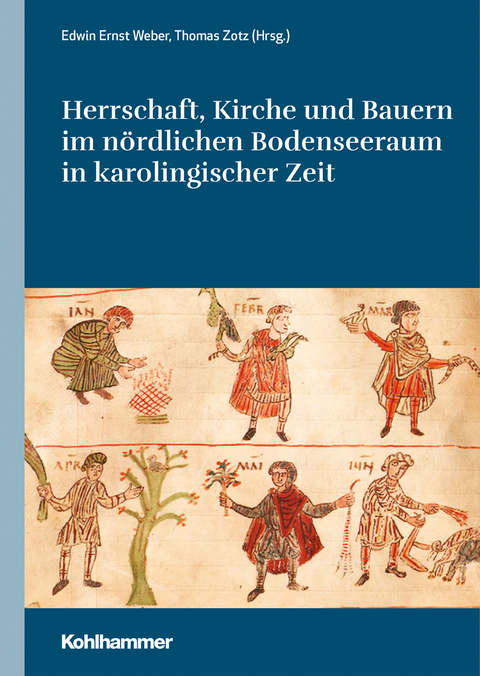 Herrschaft, Kirche und Bauern im nördlichen Bodenseeraum in karolingischer Zeit - 