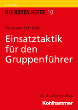 Einsatztaktik für den Gruppenführer - Schröder, Hermann