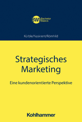 Strategisches Marketing - Peter Kürble, Julia Naskrent, Julia Römhild