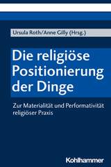 Die religiöse Positionierung der Dinge - 