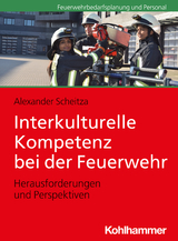Interkulturelle Kompetenz bei der Feuerwehr - Alexander Scheitza