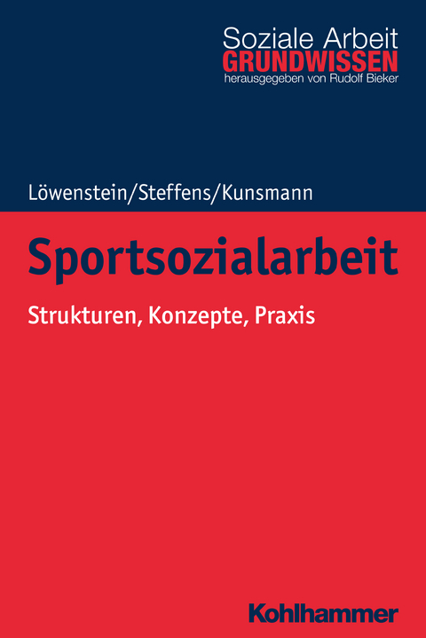Sportsozialarbeit - Heiko Löwenstein, Birgit Steffens, Julie Kunsmann
