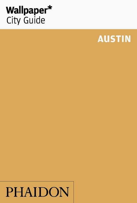Wallpaper* City Guide Austin -  Wallpaper*