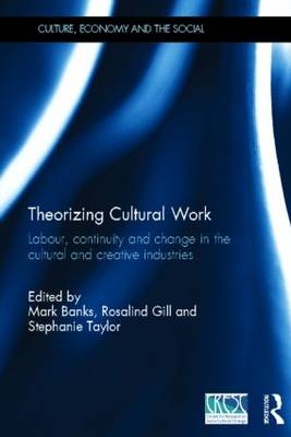 Theorizing Cultural Work - 