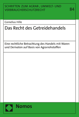 Das Recht des Getreidehandels - Cornelius Hille