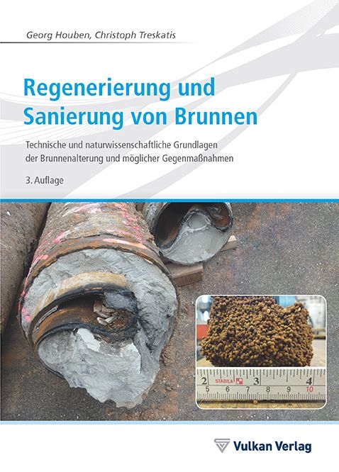 Regenerierung und Sanierung von Brunnen - Georg Houben, Christoph Treskatis