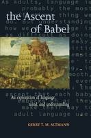 Ascent of Babel -  Gerry T. M. Altmann