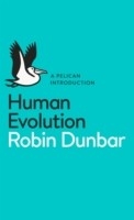 Human Evolution -  Robin Dunbar