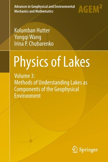 Physics of Lakes - Kolumban Hutter, Irina P. Chubarenko, Yongqi Wang