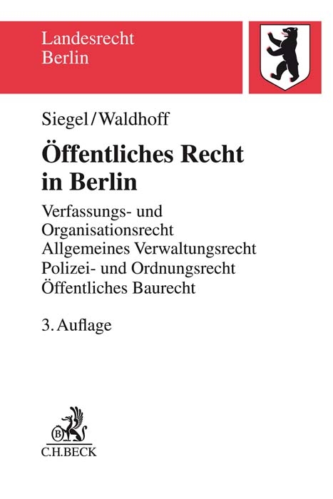 Öffentliches Recht in Berlin - Thorsten Siegel, Christian Waldhoff