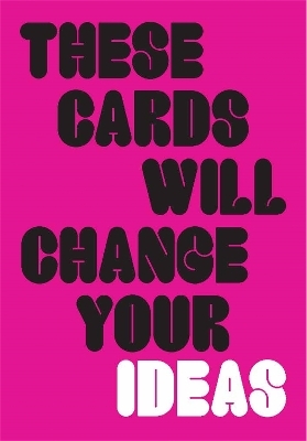 These Cards Will Change Your Ideas - Nik Mahon