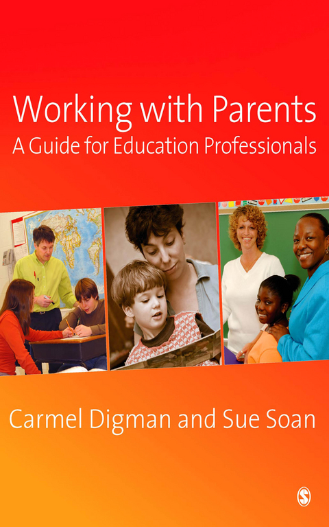 Working with Parents - Carmel Digman, Sue Soan