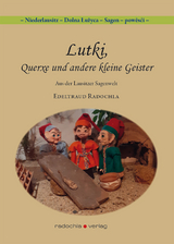 Lutki, Querxe und andere kleine Geister - Edeltraud Radochla