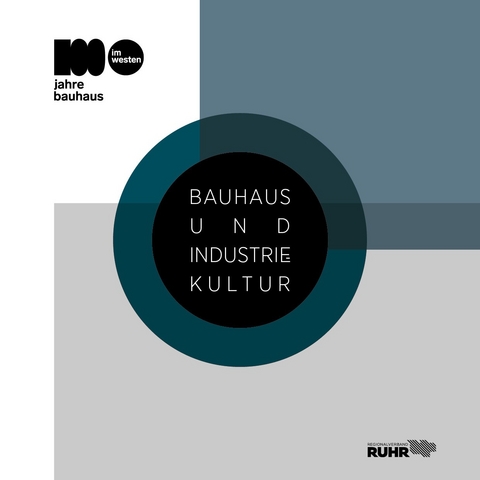 Bauhaus und Industriekultur - Ruth Hanisch