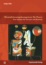 Mentalisierungskompetenz für Paare - Heike Plitt