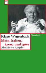 Mein Italien, kreuz und quer - Wagenbach, Klaus