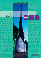 Oberstufe Religion - Kirche plus - Beate Großklaus, Matthias Imkampe