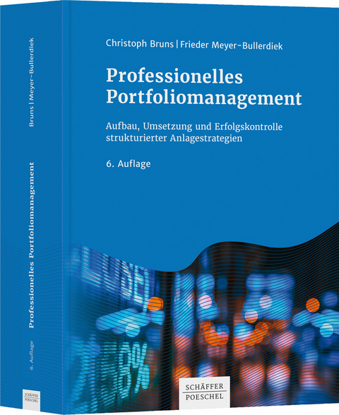 Professionelles Portfoliomanagement - Christoph Bruns, Frieder Meyer-Bullerdiek