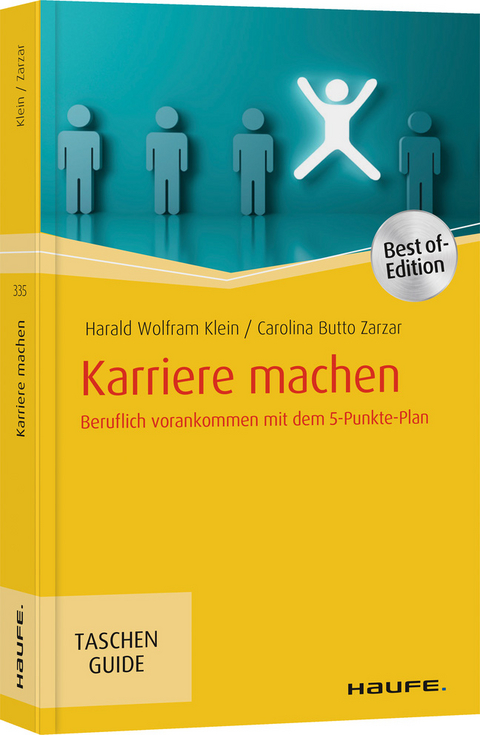 Karriere machen - Harald Wolfram Klein, Carolina Butto Zarzar