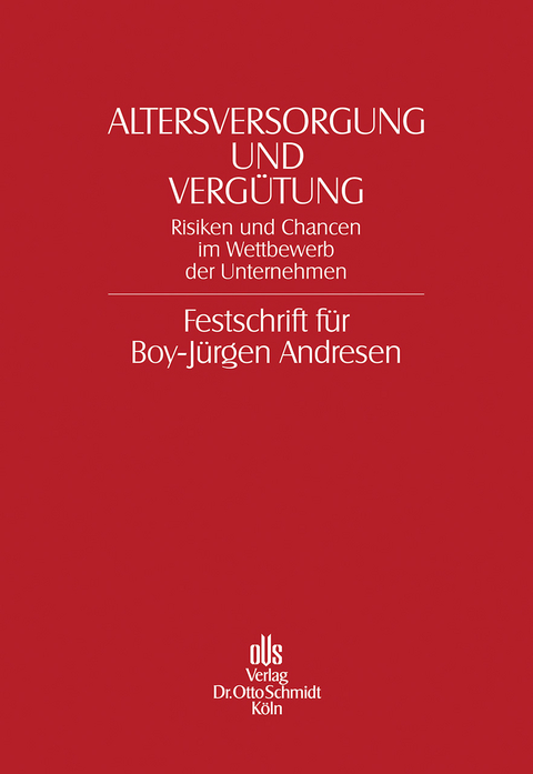 Altersversorgung und Vergütung - 