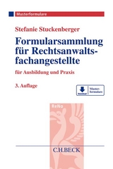 Formularsammlung für Rechtsanwaltsfachangestellte - Stuckenberger, Stefanie