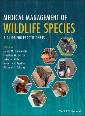 Medical Management of Wildlife Species - 