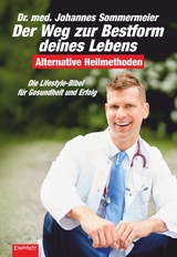 Der Weg zur Bestform deines Lebens - Sommermeier, Dr. Johannes