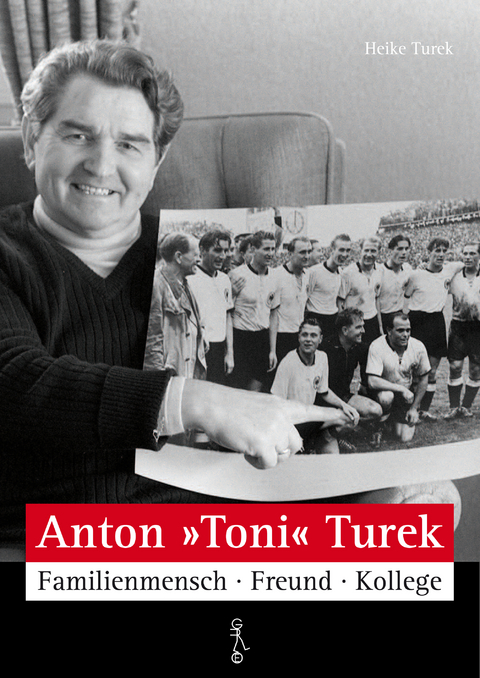 Anton "Toni" Turek - Heike Turek