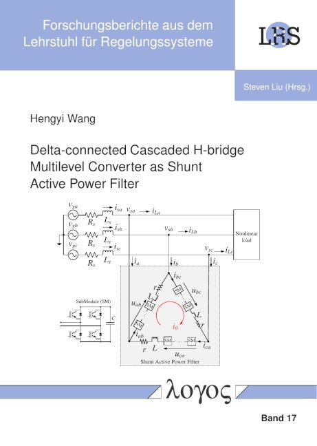 Delta-connected Cascaded H-bridge Multilevel Converter as Shunt Active Power Filter - Hengyi Wang