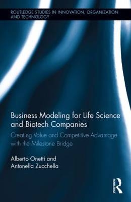 Business Modeling for Life Science and Biotech Companies - Italy) Onetti Alberto (Insubria University, Italy) Zucchella Antonella (University of Pavia