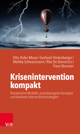 Krisenintervention kompakt - Otto Hofer-Moser, Gerhard Hintenberger, Melitta Schwarzmann, Rita De Dominicis, Franz Brunner