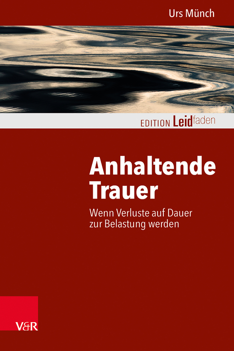 Anhaltende Trauer - Urs Münch