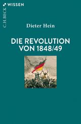 Die Revolution von 1848/49 - Hein, Dieter