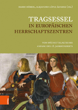 Tragsessel in europäischen Herrschaftszentren - 